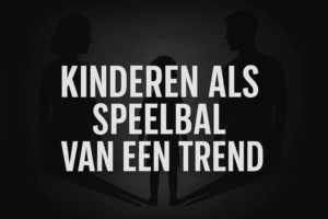 Kinderen als speelbal van een trend
